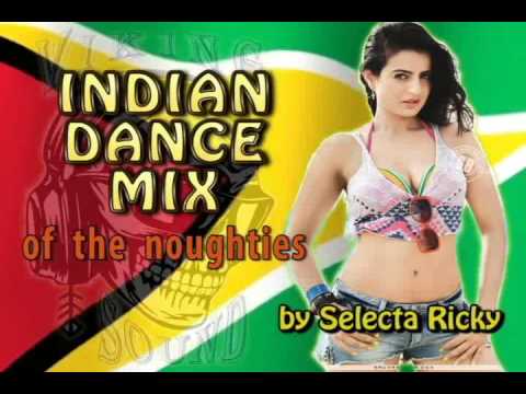 Indian Dance Mix of the Noughties by Selecta Ricky