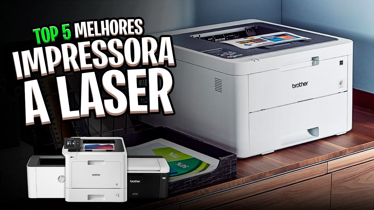 Qual IMPRESSORA A LASER comprar em 2024? Top 5 melhores Atualizado ✅