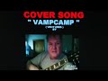 Vampcamp Ventures Cover by John Cavey