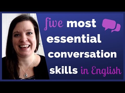 The Five Most Essential Conversation Skills in English Video