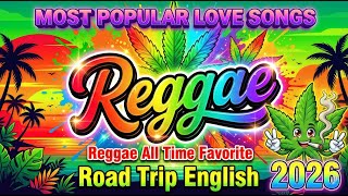 Download lagu TOP ROAD TRIP REGGAE MIX 2026 🎸 80s 90s  English Love Songs 💕 Nonstop Playlist mp3