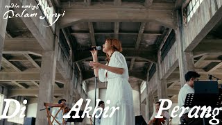 Download lagu Nadin Amizah - Di Akhir Perang (Dalam Sunyi Live) mp3
