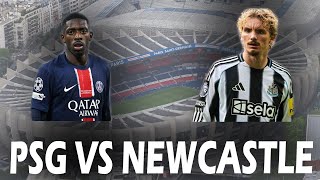 PSG VS NEWCASTLE | KAMPINISLT IŠVYKA