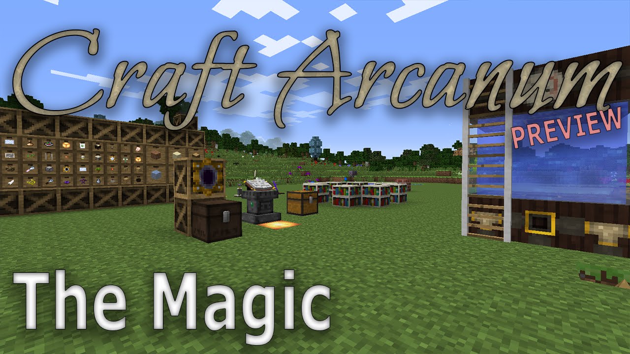 Craft Arcanum || Custom Minecraft Modpack || Magic Mod Preview