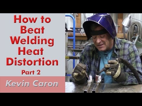 How to Beat Welding Heat Distortion, Part 2 - Kevin Caron, Artist
