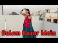 Balam Bazar Mein Anjali Raghav New Haryanvi Song Dance Video Bindass Mamta