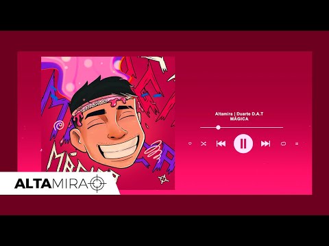 ALTAMIRA I Duarte D.A.T -  Mágica