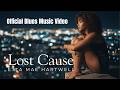 Etta Mae Hartwell Lost Cause Official Blues Music Video