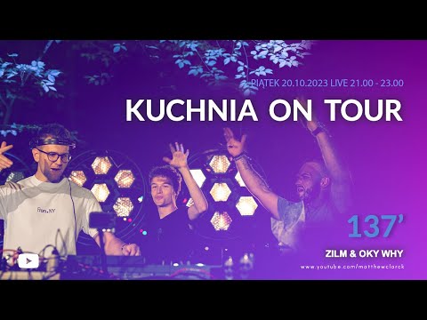 KUCHNIA ON TOUR 137 - OKY WHY & ZILM