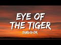 Eye Of The Tiger Survivor Letra Lyrics