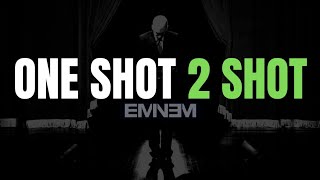 Eminem - One Shot 2 Shot [Lyrics] [4KUHD]