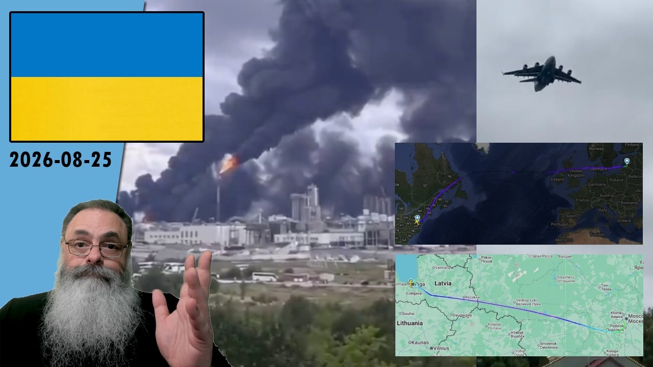 #Ucrânia 2026-08-25: C-17 AMERICANO pousa em MOSCOU e PLANTA QUÍMICA CHINESA na RÚSSIA pega FOGO