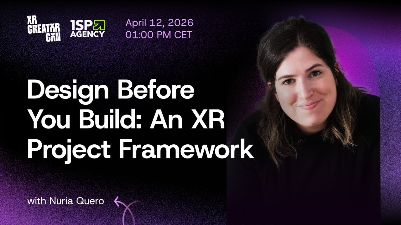 Design Before You Build: An XR Project Framework with Nuria Quero