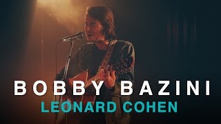 Bobby Bazini | Leonard Cohen | Live In Studio