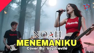 Download lagu NOAH - MENEMANIKU | Cover By: Voydrevile (Emosional | Powerful) mp3