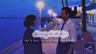 Lenny & Midge || Let's Fall In Love For The Night