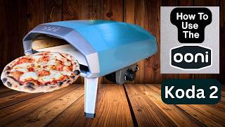 How to Use the Ooni Koda 2 Pizza Oven | Tips for Perfect Results 🍕