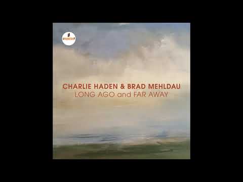 Charlie Haden & Brad Mehldau - My Love And I (Live)