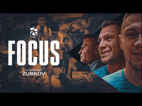 FOCUS | Oleksandr Zubkov