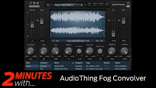Video thumbnail for AudioThing Fog Convolver VST/AU plugin in action by Computer Music