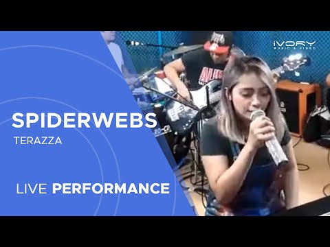 Terazza - Spiderwebs (Live Performance)