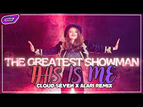 THIS IS ME (TECHNO REMIX 2026) | The Greatest Showman by Kesha | Cloud Seven x Alari Bootleg