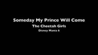 Someday My Prince Will Come - The Cheetah Girls (30s)