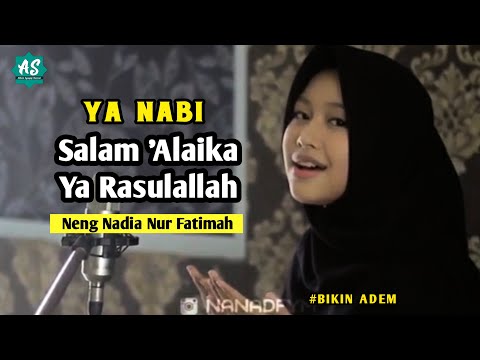 Nadia Nur Fatimah - Ya Nabi Salam Alaika (Terbaru)