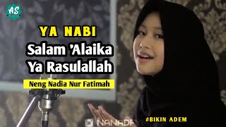 Download lagu Nadia Nur Fatimah - Ya Nabi Salam Alaika (Terbaru) mp3 Download lagu Nadia Nur Fatimah - Ya Nabi Salam Alaika (Terbaru) mp3