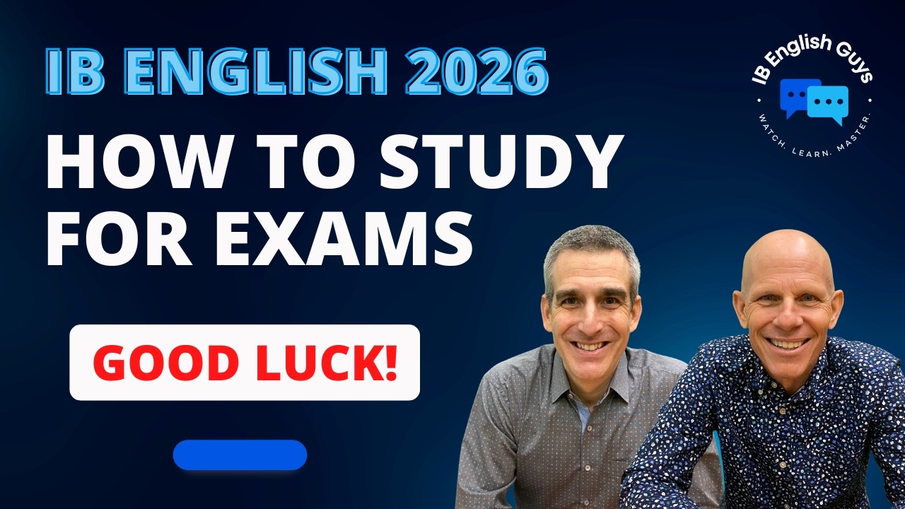 IB English: How to Study for Exams