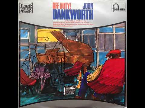OFF DUTY John Dankworth & His Orchestra, from the OFF DUTY Album 1969