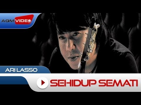 Ari Lasso - Sehidup Semati | Official Music Video