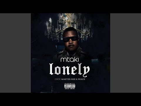 Lonely (feat. Master Dee & Peace)