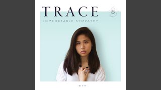 Trace (Comfortable Sympathy) (feat. DAMYE) (Radio Edit)