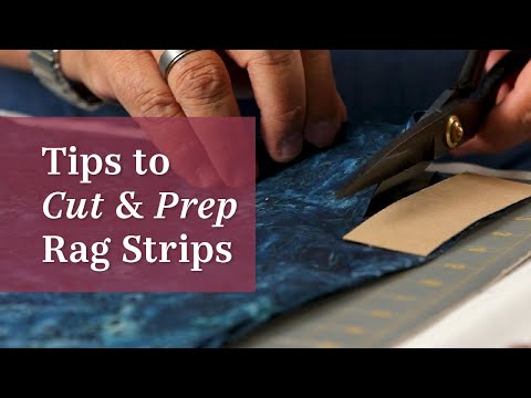 How to Create Strips and Prepare Your Rags for Weaving