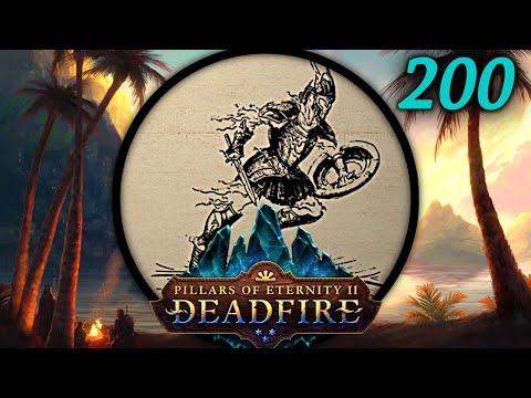 Tenebrous Tenacity - Let's Play Pillars of Eternity II: Deadfire (PotD) #200