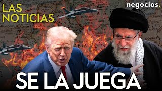 LAS NOTICIAS: Irán se la juega a Trump, EEUU envía aviones de combate e interceptores y Rusia avisa