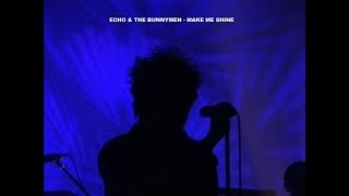 Echo &amp; The Bunnymen - Make Me Shine (Original Video)