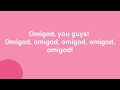 Omigod You Guys - Legally Blonde - Lyrics