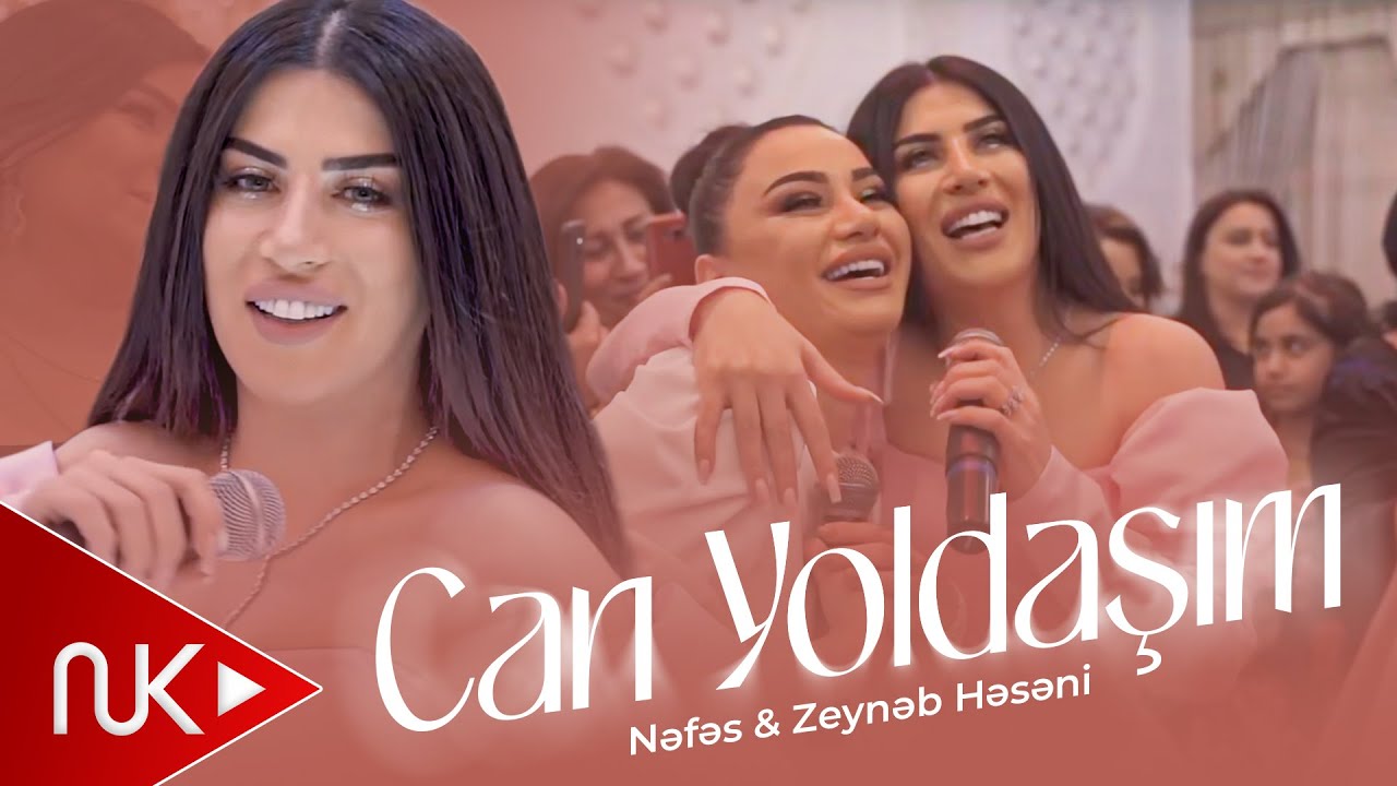 Nefes & Zeyneb Heseni — Can Yoldasim