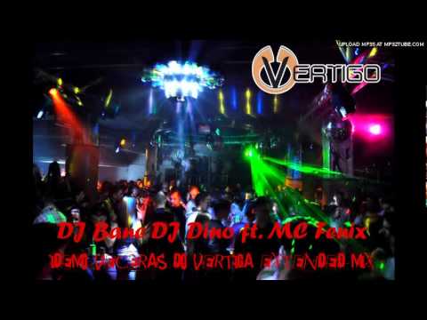 DJ Bane DJ Dino ft. MC Fenix - Idemo Veceras Do Vertiga (Extended)