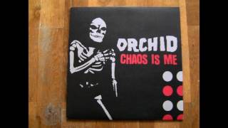 Orchid - Chaos Is Me LP