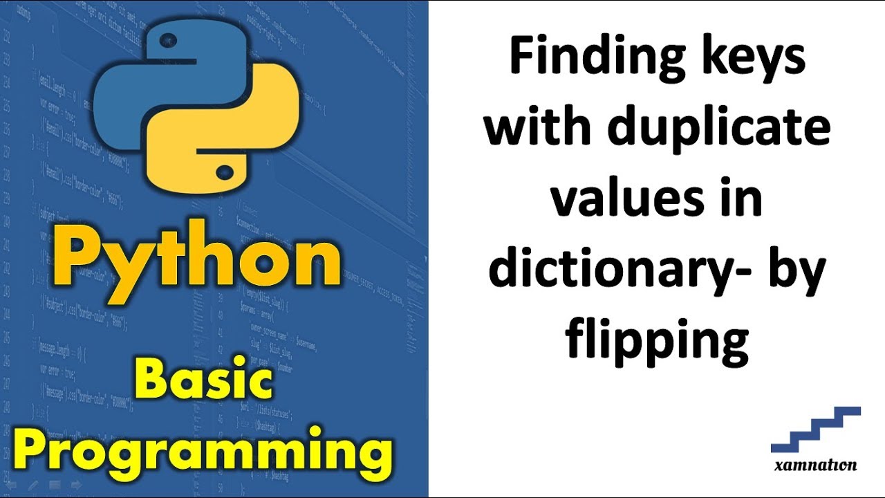 Finding keys with duplicate values in dictionary- by flipping