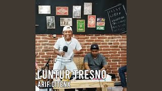 Download lagu Luntur Tresno (feat. Citenx Family Band) (Live) mp3