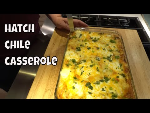 The Best Hatch Chile Casserole recipe, easy fast fantastic!