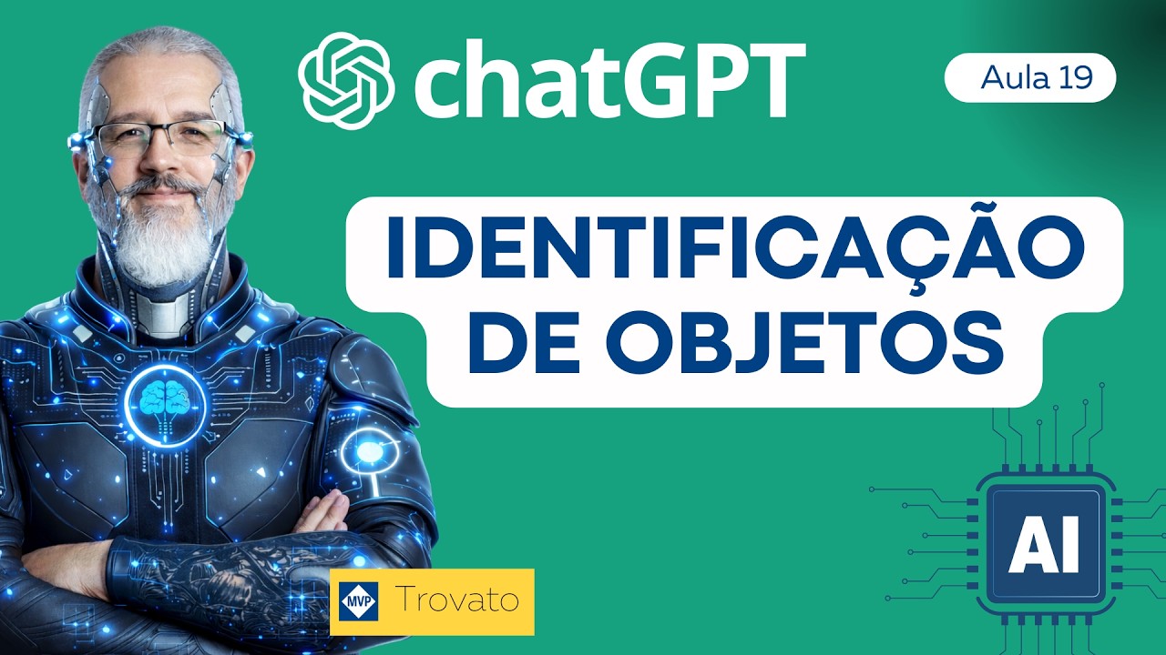 Identificação de objetos - chatGPT - [Aula 19]
