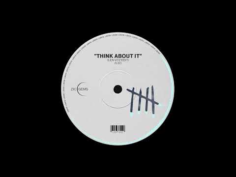 LZE010 - Think About It (Len Vitz Edit) [ZIC GEMS]