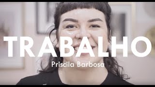 Série Autocuidado | TRABALHO | Priscila Barbosa