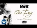 B.o.B - One Day [Official Audio]