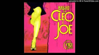 Cyndi Lauper - Ballad of Cleo &amp; Joe (Soul Solution Tribal Dub)